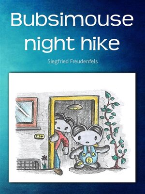 cover image of Bubsimouse night hike
